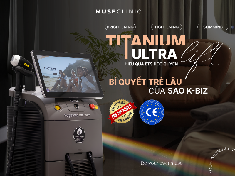Giải Mã Muse Titanium Ultralift – Phác Đồ Trẻ Lâu Của Sao Hàn