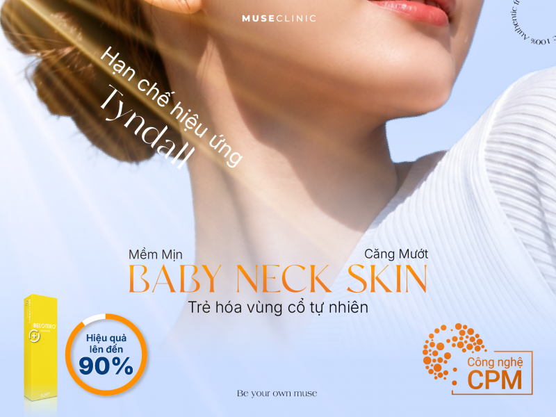 Trẻ hóa vùng cổ: Giải pháp làm mờ nếp nhăn cổ tự nhiên với Baby Neck Skin